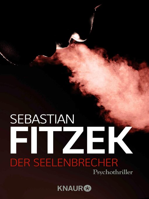 Title details for Der Seelenbrecher by Sebastian Fitzek - Wait list